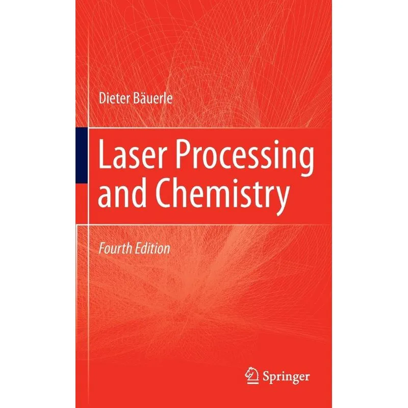 Laser Processing and Chemistry