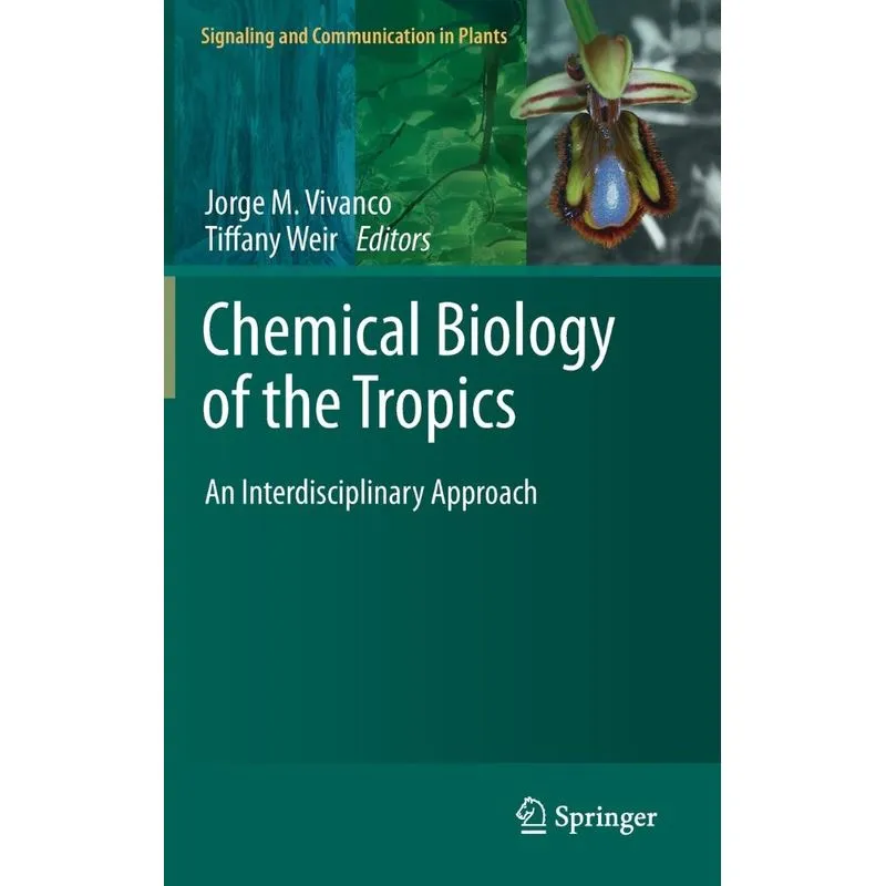 Chemical Biology of the Tropics