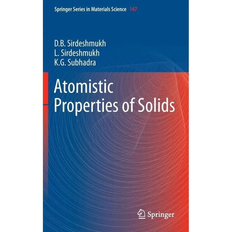 Atomistic Properties of Solids