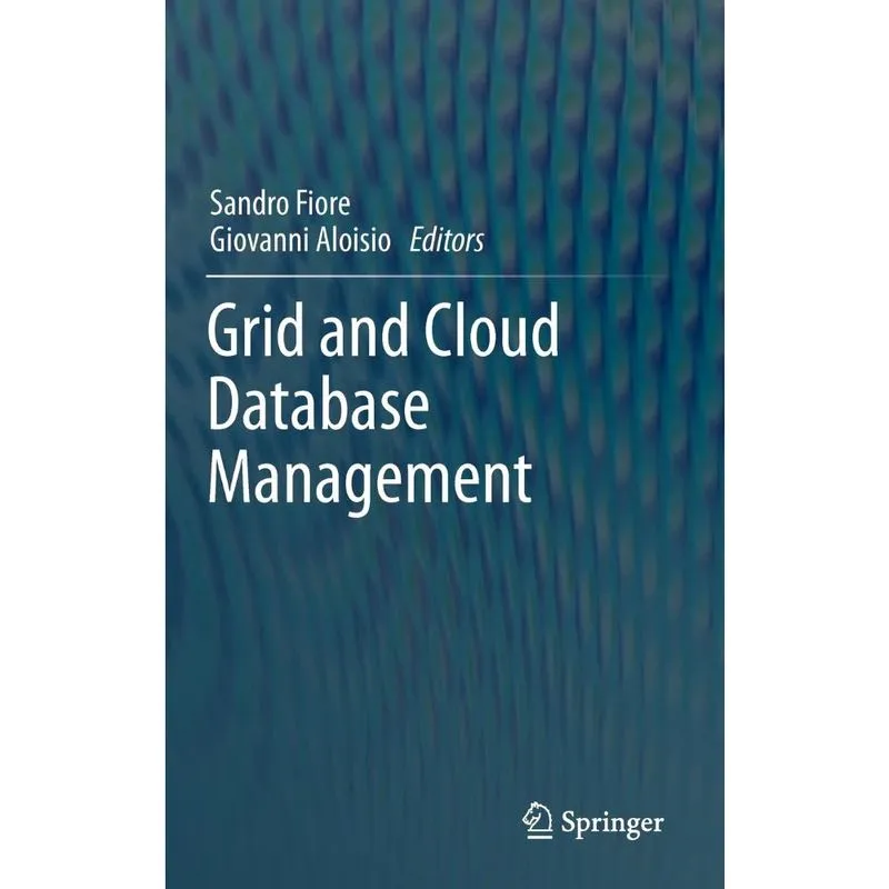 Grid and Cloud Database Management