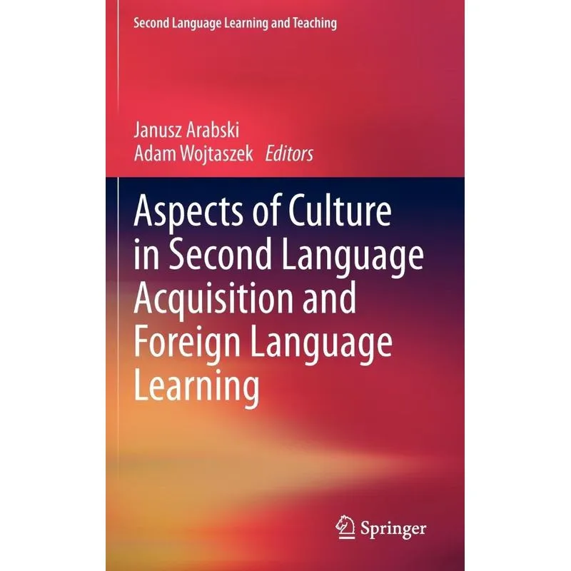 Aspects of Culture in Second Language Acquisition and Forei