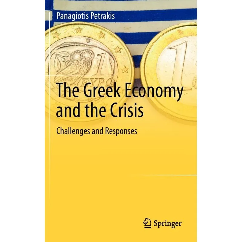 The Greek Economy and the Crisis