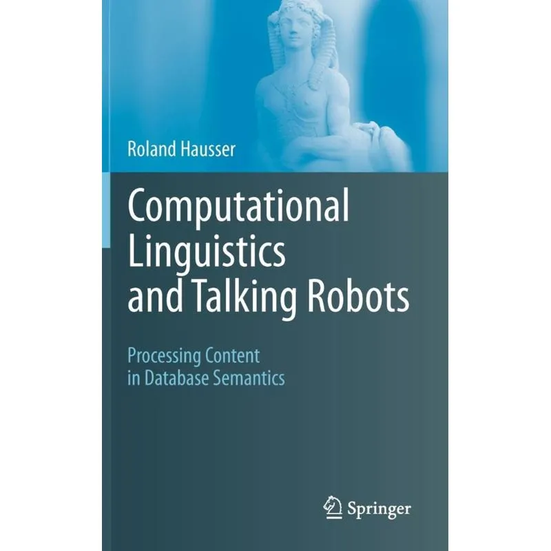 Computational Linguistics and Talking Robots