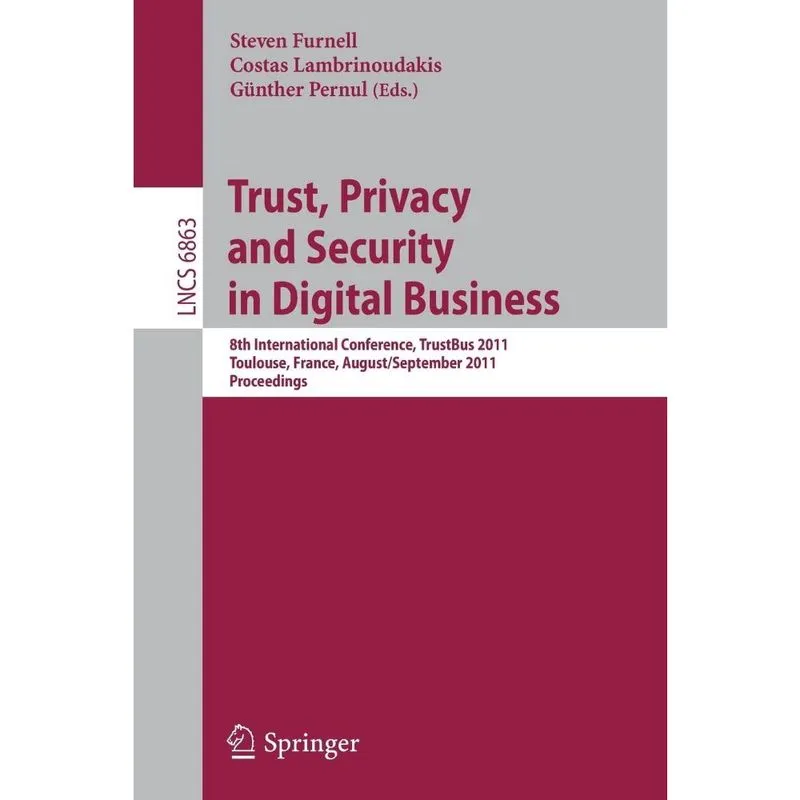 Trust, Privacy and Security in Digital Business