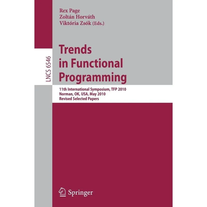 Trends in Functional Programming