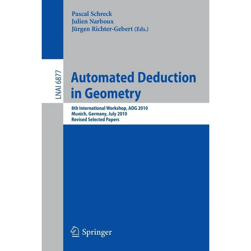 Automated Deduction in Geometry
