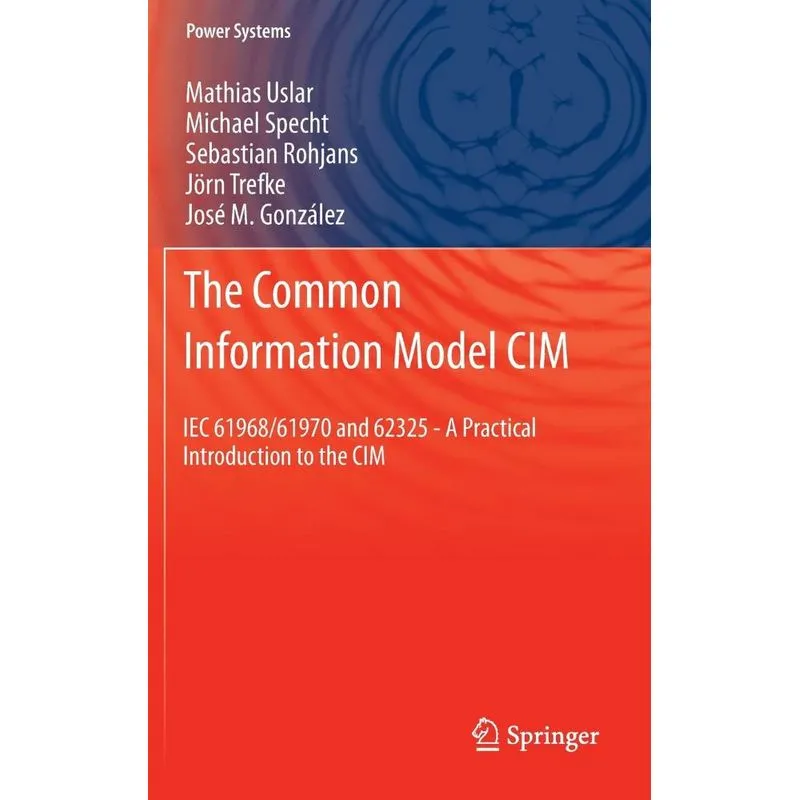 The Common Information Model CIM