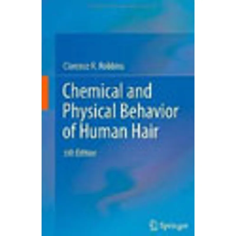 CHEMICAL AND PHYSICAL BEHAVIOR OF HUMAN HAIR