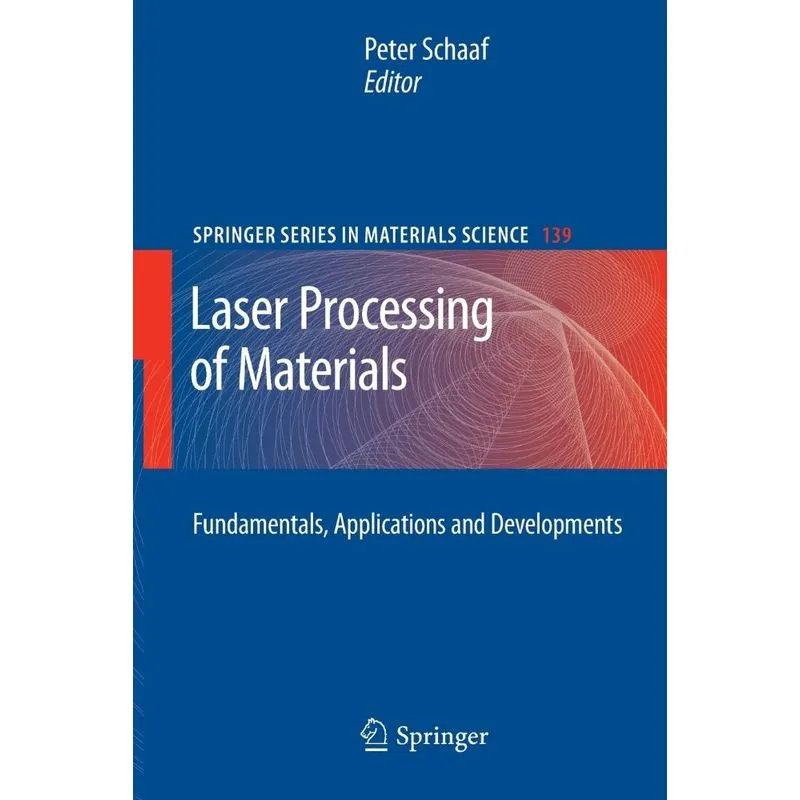 Laser Processing of Materials