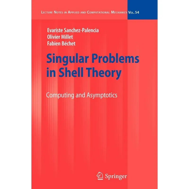 Singular Problems in Shell Theory