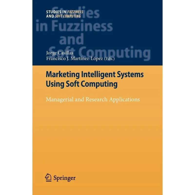 Marketing Intelligent Systems Using Soft Computing