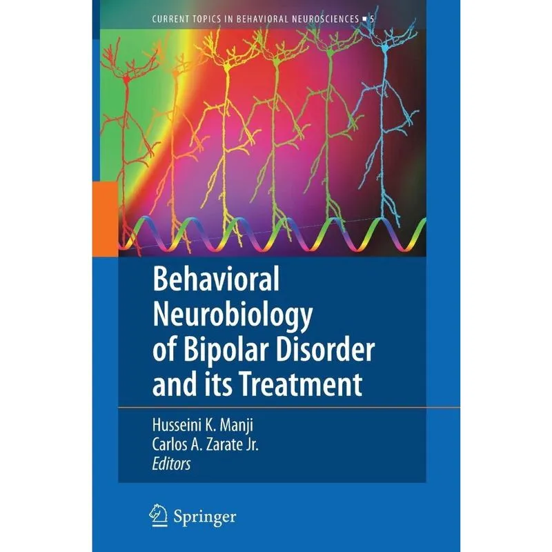 Behavioral Neurobiology of Bipolar Disorder and its Treatment