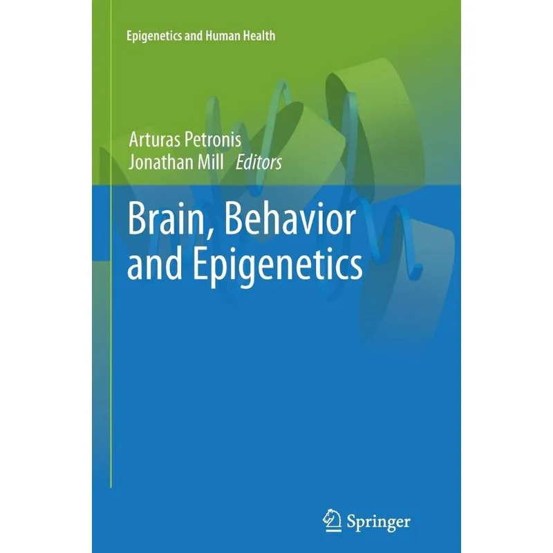 Brain, Behavior and Epigenetics