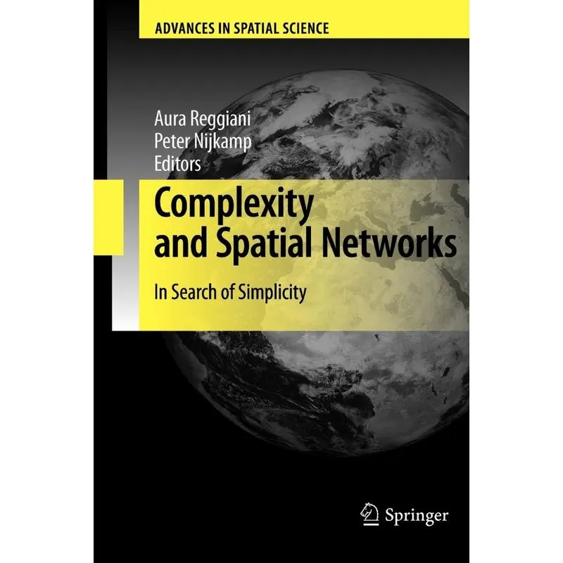 Complexity and Spatial Networks