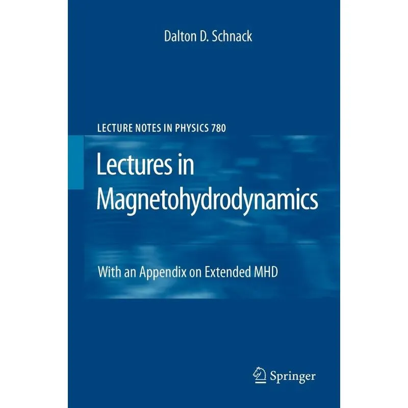 Lectures in Magnetohydrodynamics