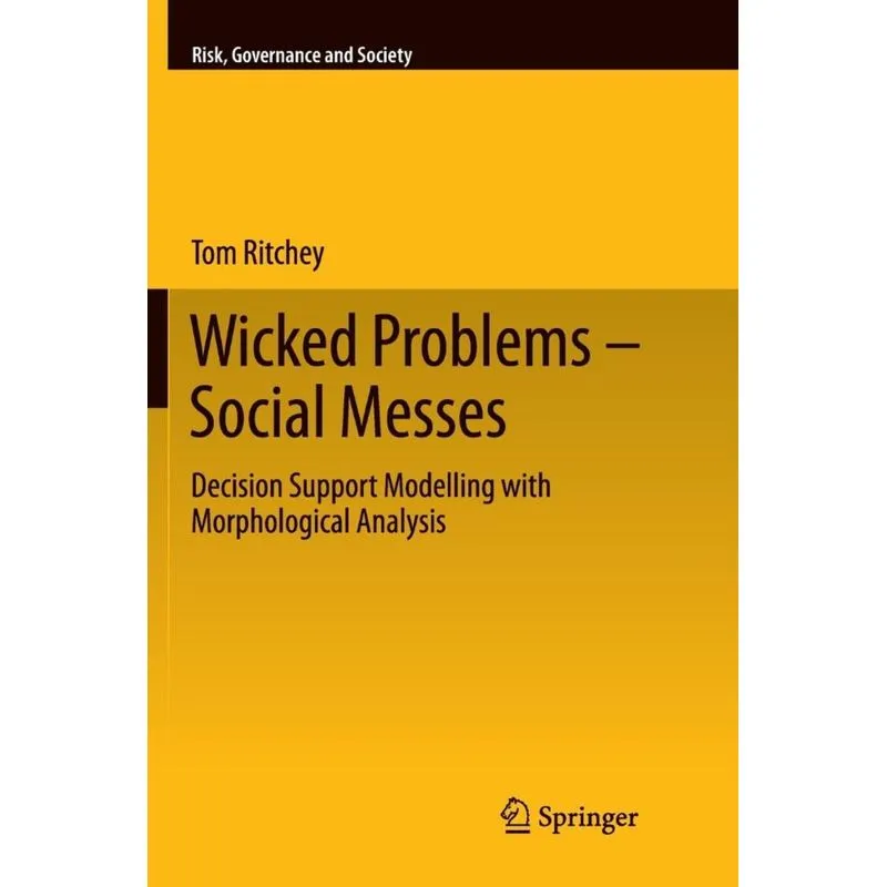 Wicked Problems - Social Messes