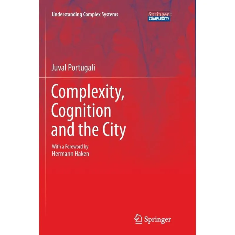 Complexity, Cognition and the City