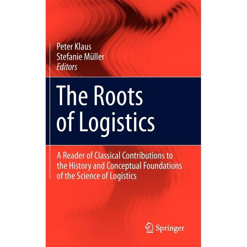 The Roots of Logistics
