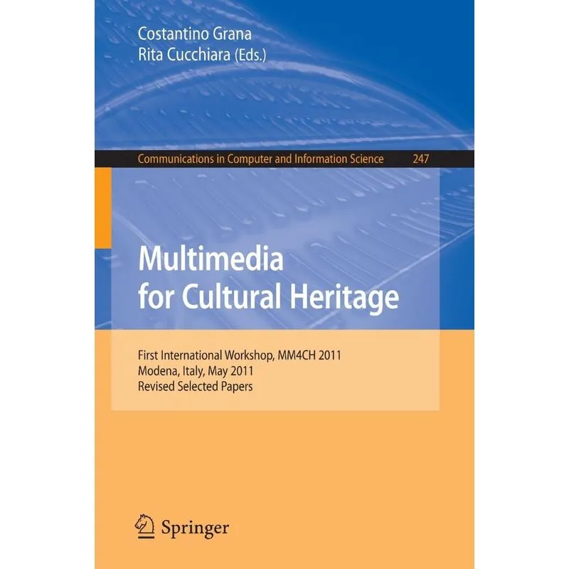Multimedia for Cultural Heritage