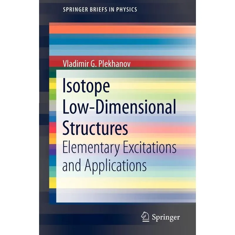 Isotope Low-Dimensional Structures