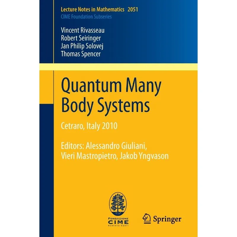 Quantum Many Body Systems