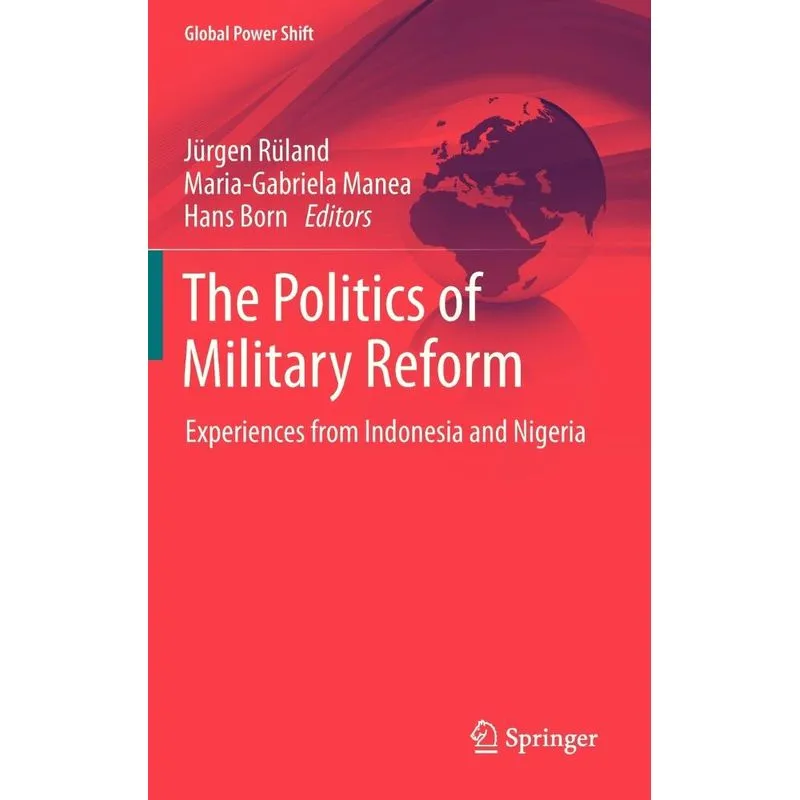 The Politics of Military Reform