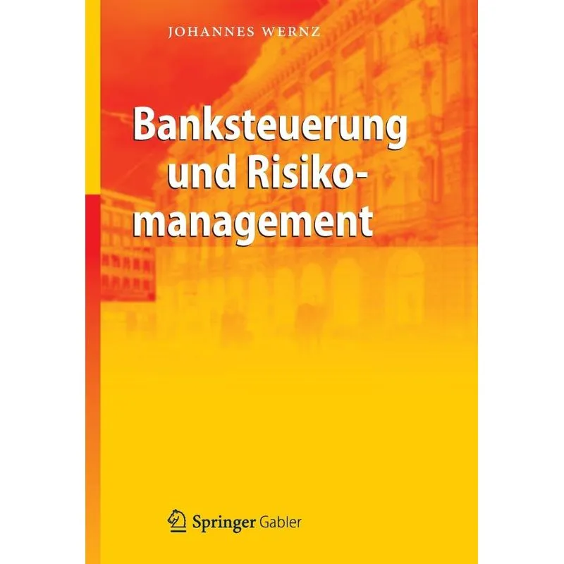 Banksteuerung und Risikomanagement