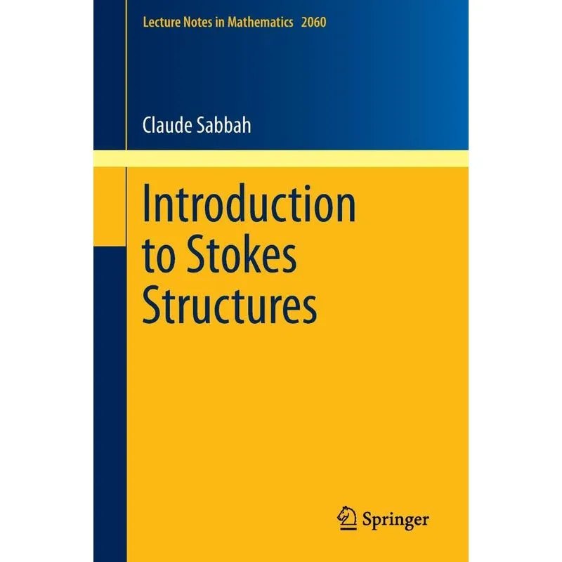 Introduction to Stokes Structures