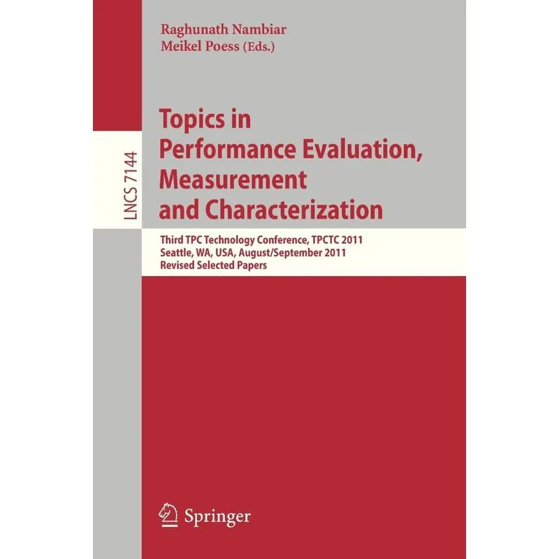 Topics in Performance Evaluation, Measurement and Character