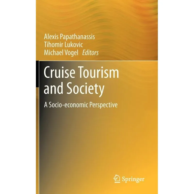 Cruise Tourism and Society