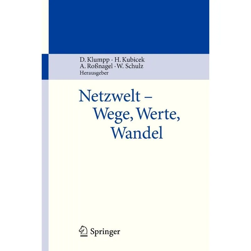 Netzwelt - Wege, Werte, Wandel