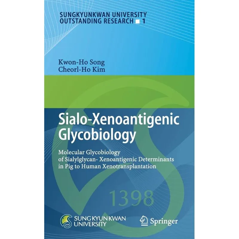 Sialo-Xenoantigenic Glycobiology
