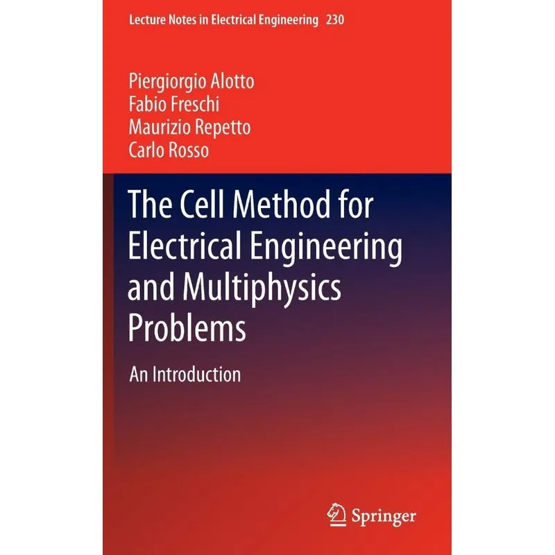 The Cell Method for Electrical Engineering and Multiphysics