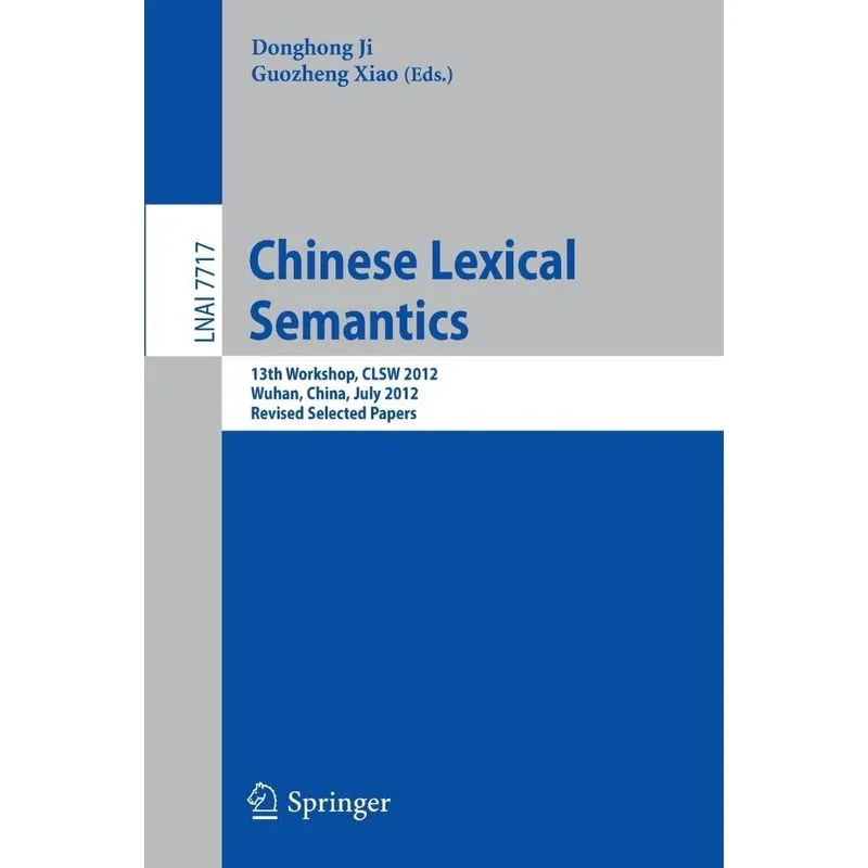 Chinese Lexical Semantics