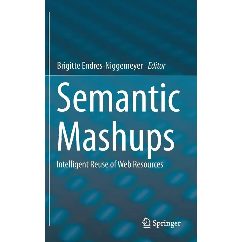 Semantic Mashups