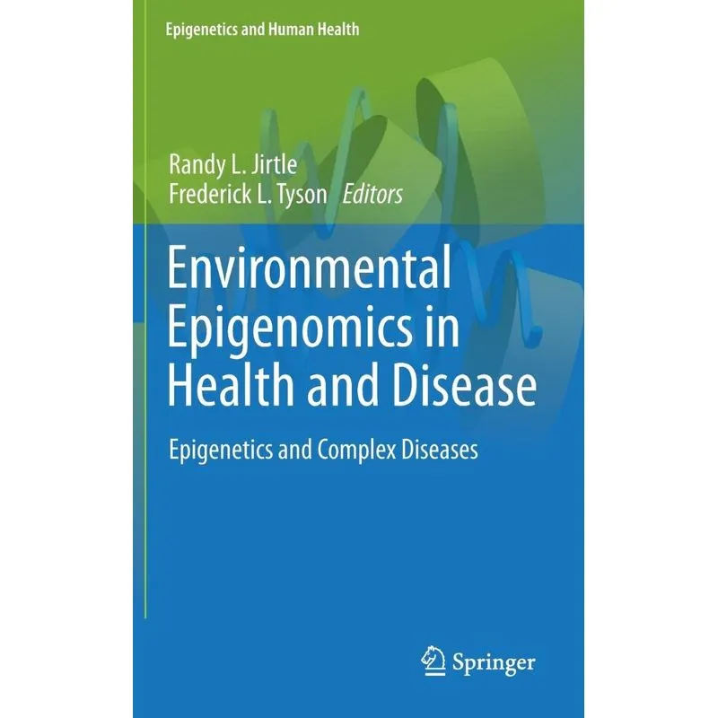Environmental Epigenomics in Health and Disease