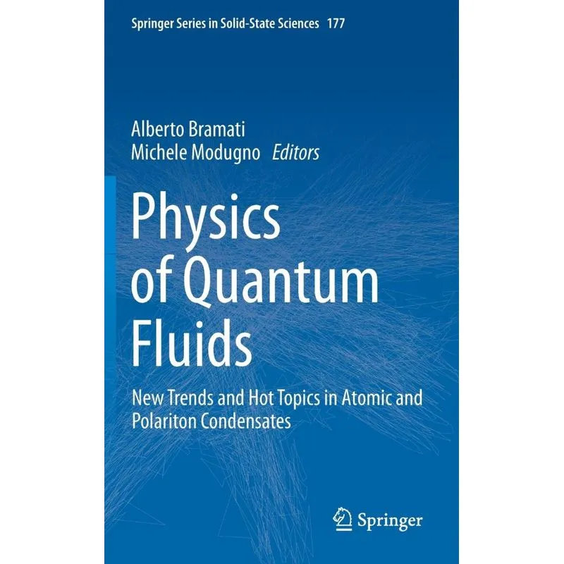 Physics of Quantum Fluids