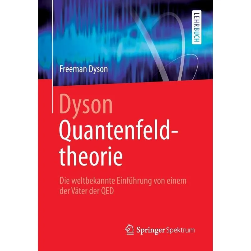 Dyson Quantenfeldtheorie