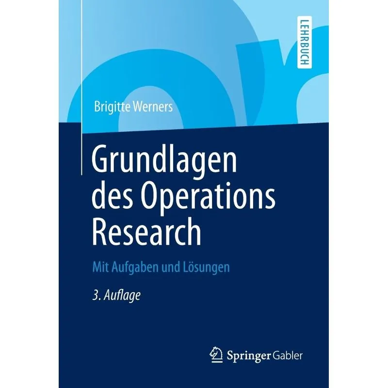 Grundlagen des Operations Research