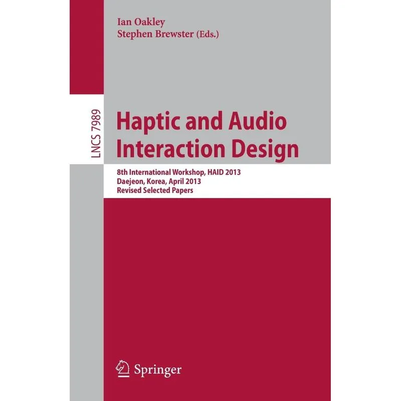 Haptic and Audio Interaction Design