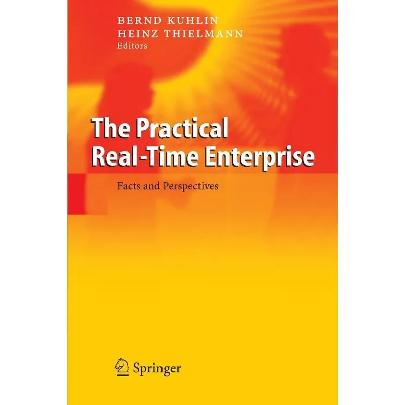 The Practical Real-Time Enterprise