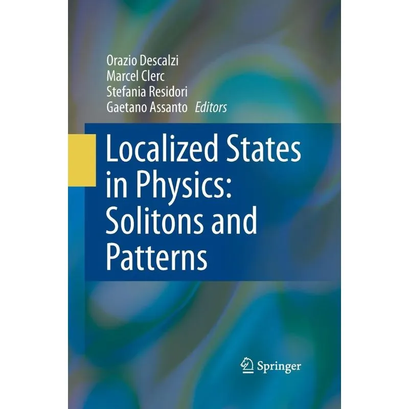 Localized States in Physics