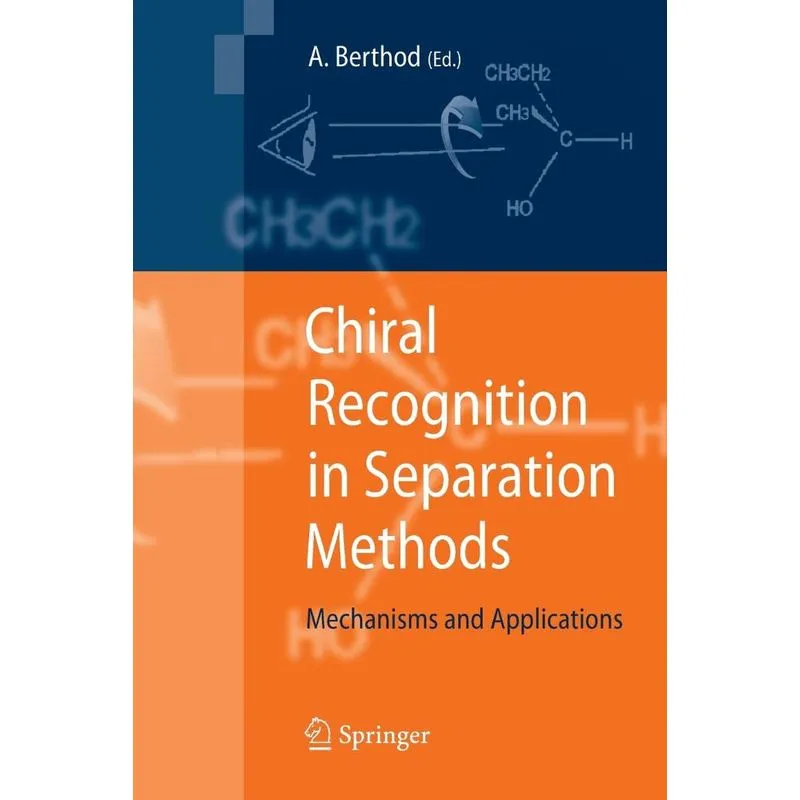 Chiral Recognition in Separation Methods