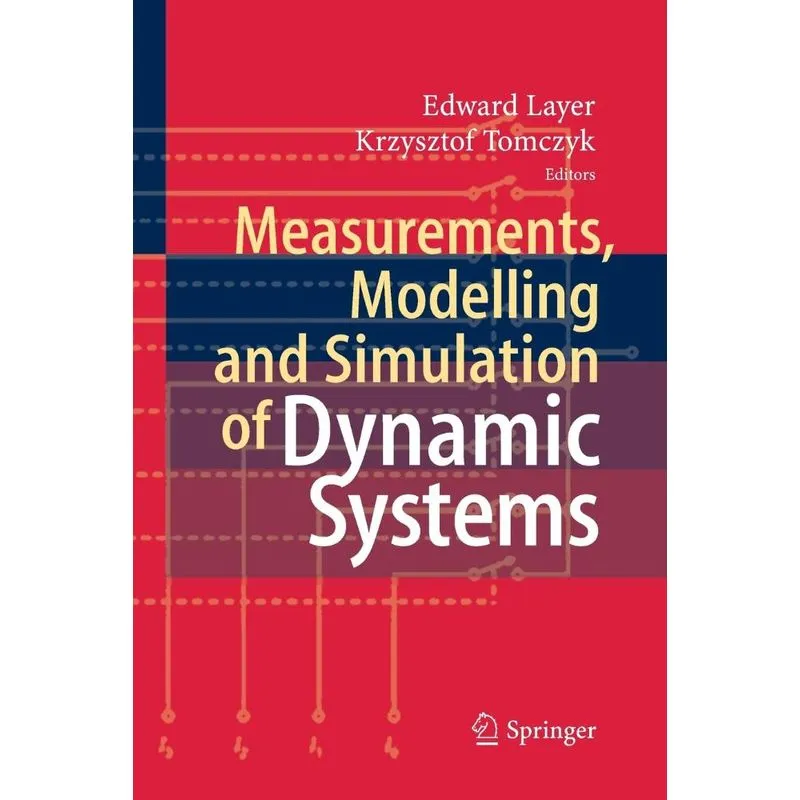 Measurements, Modelling and Simulation of Dynamic Systems