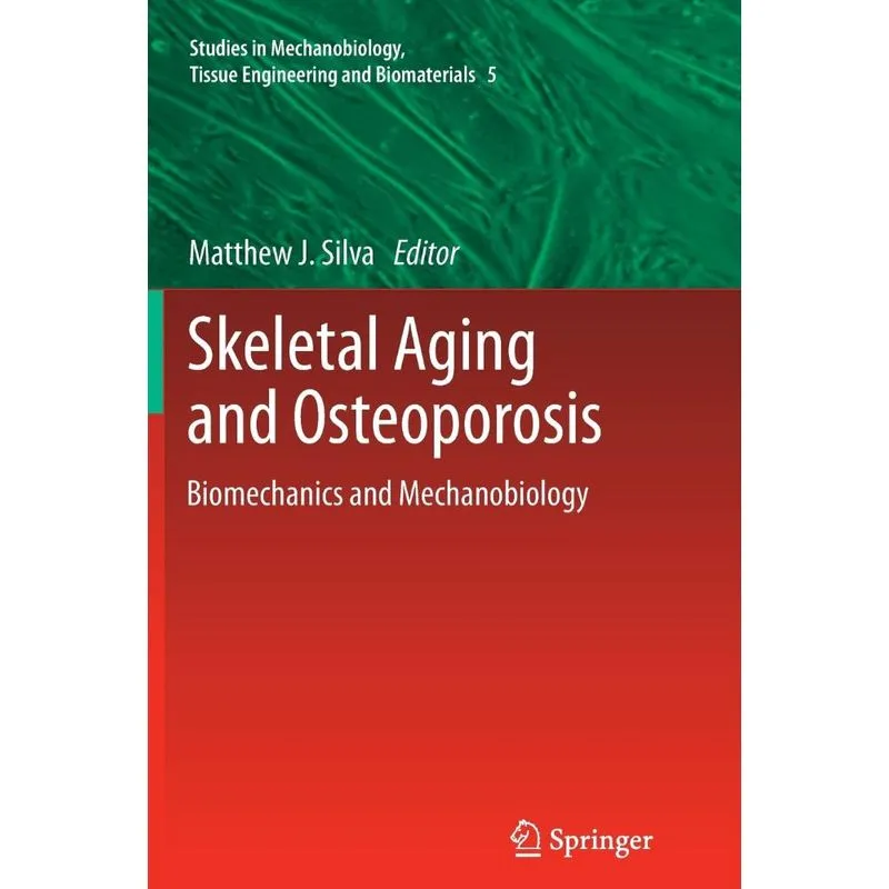 Skeletal Aging and Osteoporosis