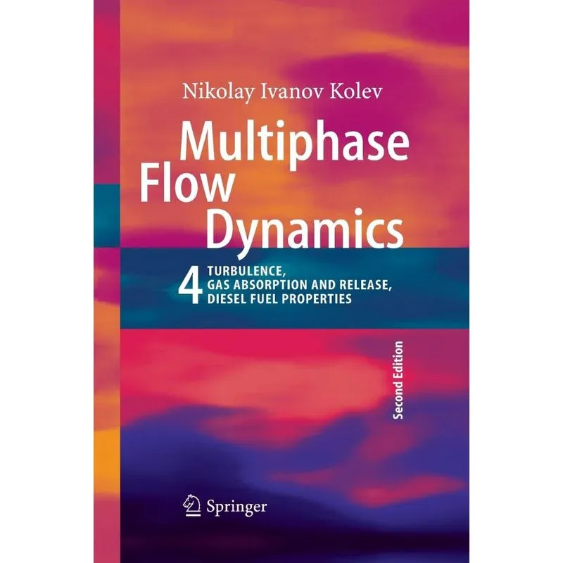 Multiphase Flow Dynamics 4