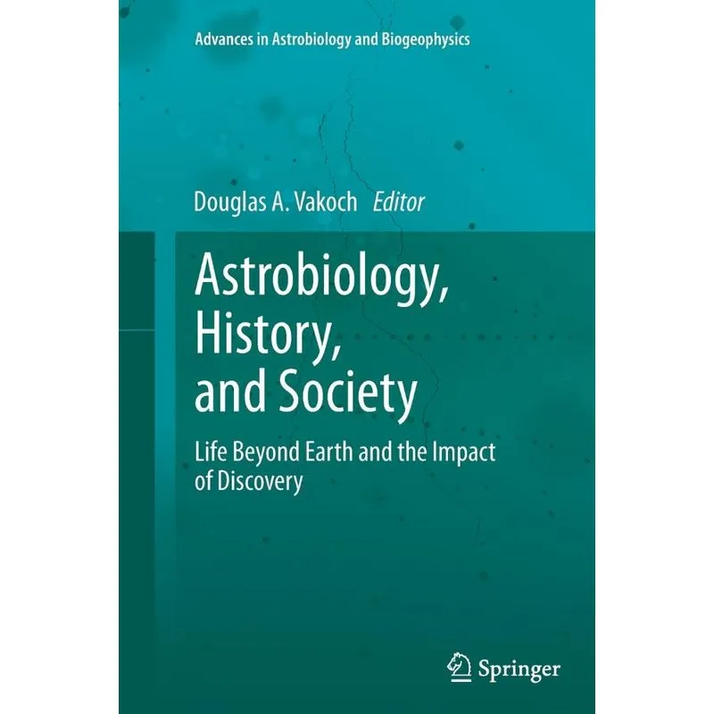 Astrobiology, History, and Society