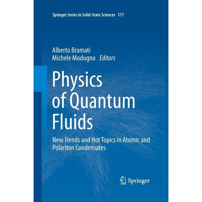 Physics of Quantum Fluids
