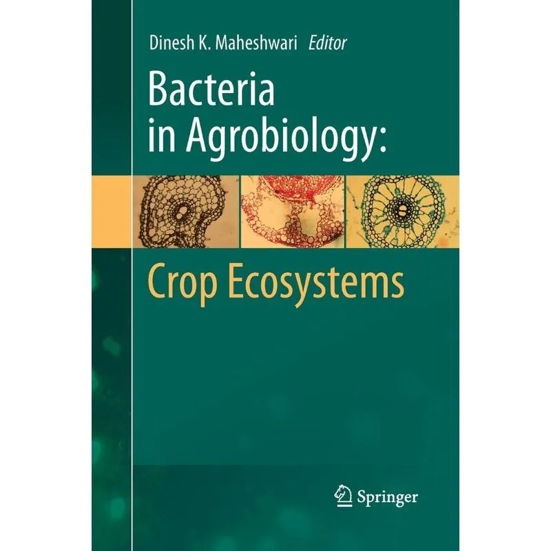 Bacteria in Agrobiology