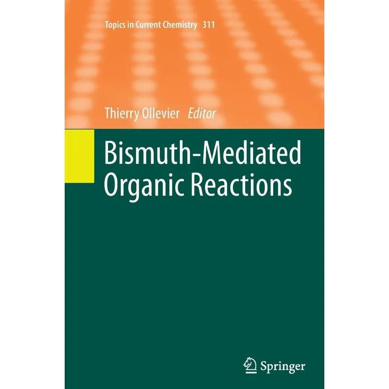 Bismuth-Mediated Organic Reactions